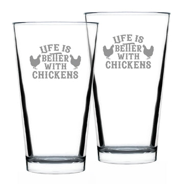 Life Is Better with Chickens Pint Glass Chicken Gifts - 16 oz - Set of 2