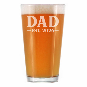 Dad Est 2026 Bold Pint Glass for New Dad - 16 oz