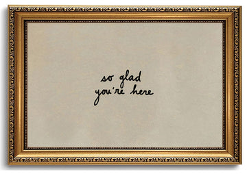 Vintage Gold Framed Wall Art So Glad You'Re Here Neutral Beige Canvas Art