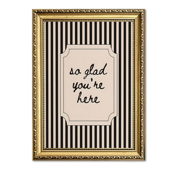 So Glad You're Here Wall Art Black and White Welcome Quote Sign Wall Decor Picture Vintage Striped Inspirational