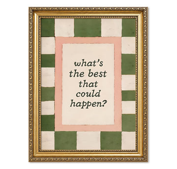 What's The Best That Could Happen Wall Art, Vintage Gold Framed Motivational Quote Pictures Wall Decor, Sage Green