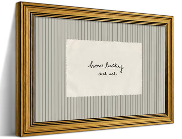 Gold Framed How Lucky Are We Wall Art, Vintage Inspirational Art 12x16 Inch