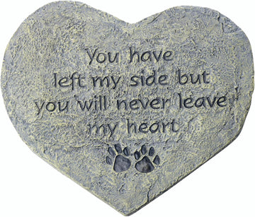 Pet Memorial Stone - You Have Left My Side But You Will Never Leave My Heart - Paw Prints Bereavement Memorial Gift