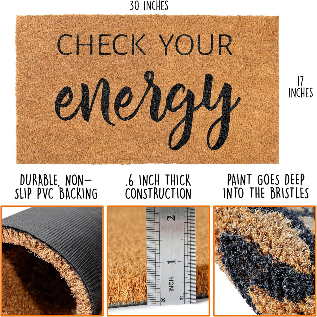 Check Your Energy Welcome Mat 30x17 Inch, Funny Coir Doormat for Front Door | Funny Home Decor, Conversation Starter